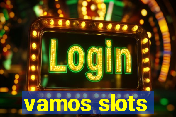 vamos slots